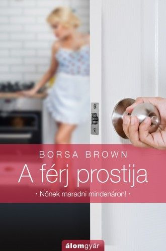 Borsa Brown: A férj prostija