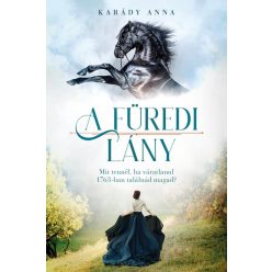   Karády Anna: A füredi lány - A füredi lány sorozat 1. része